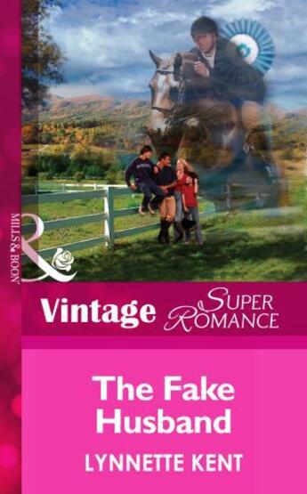 Couverture du livre « The Fake Husband (Mills & Boon Vintage Superromance) (At the Carolina » de Lynnette Kent aux éditions Mills & Boon Series