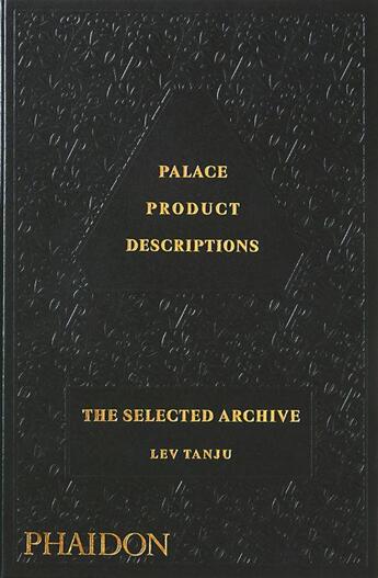 Couverture du livre « Palace product descriptions : the selected archive » de Lev Tanju aux éditions Phaidon Press