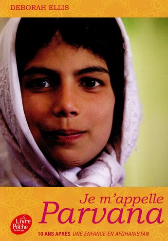 Couverture du livre « Je m'appelle Parvana » de Deborah Ellis aux éditions Le Livre De Poche Jeunesse