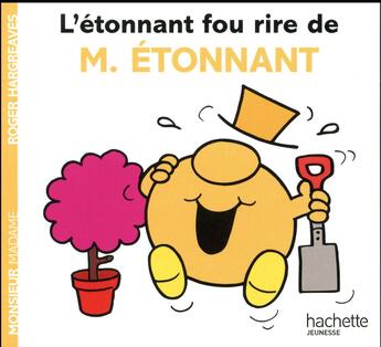 Couverture du livre « L'étonnant fou-rire de Monsieur Etonnant » de Roger Hargreaves aux éditions Hachette Jeunesse