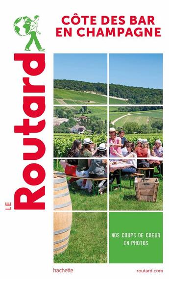 Couverture du livre « Guide du Routard ; Côte des Bar en Champagne » de Collectif Hachette aux éditions Hachette Tourisme