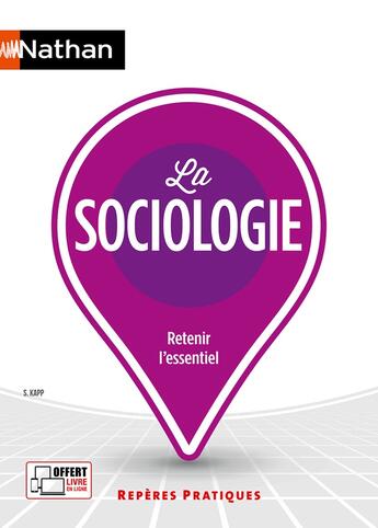 Couverture du livre « La sociologie (édition 2022) » de Sebastien Kapp aux éditions Nathan