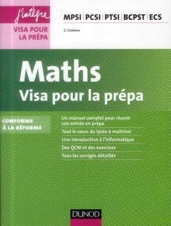 Couverture du livre « Mathématiques ; MPSI, PCSI, PTSI, BCPST, ECS ; visa pour la prépa (3e édition) » de Guillaume Connan aux éditions Dunod