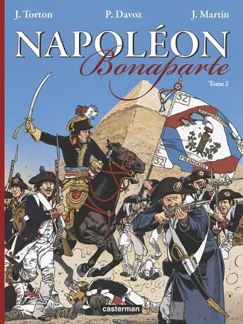 Couverture du livre « Napoléon Bonaparte Tome 2 » de Jacques Martin et Jean Torton et Pascal Davoz aux éditions Casterman