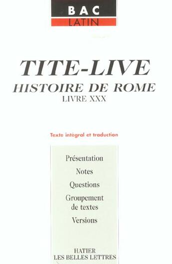 Couverture du livre « Tite-Live ; Histoire De Rome ; Livre Xxx ; Bac Latin » de Annette Flobert aux éditions Hatier