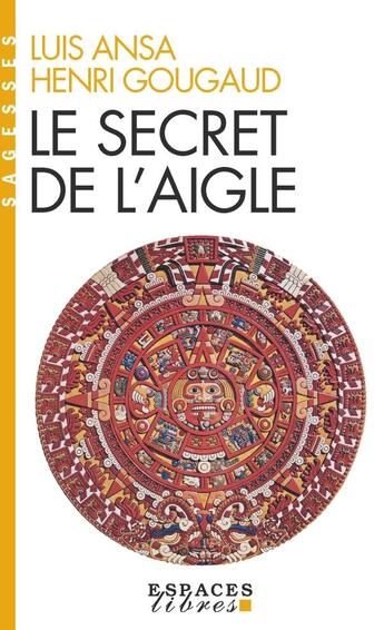 Couverture du livre « Le secret de l'aigle » de Henri Gougaud et Luis Ansa aux éditions Albin Michel