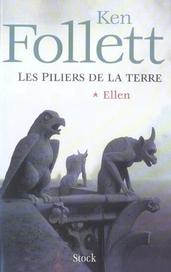 Couverture du livre « Les piliers de la Terre Tome 1 » de Ken Follett aux éditions Stock