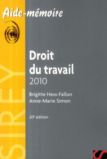 Couverture du livre « Droit du travail (20e édition) » de Anne-Marie Simon et Brigitte Hess-Fallon aux éditions Sirey