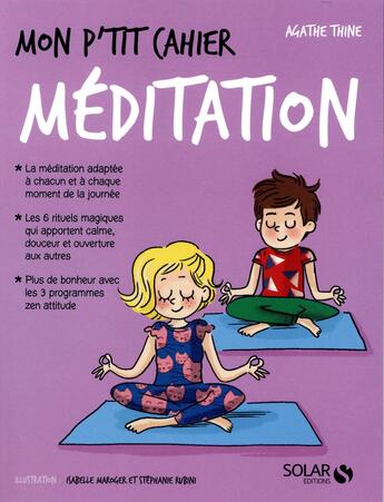 Couverture du livre « MON P'TIT CAHIER ; méditation » de Agathe Thine aux éditions Solar