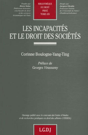 Couverture du livre « Les incapacités et le droit des sociétés » de Boulogne-Yang-Ting C aux éditions Lgdj