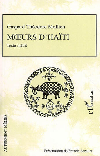 Couverture du livre « Moeurs d'Haïti » de Gaspard Theodore Mollien aux éditions L'harmattan