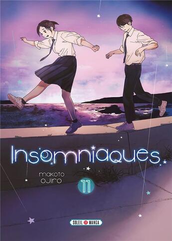 Couverture du livre « Insomniaques Tome 11 » de Makoto Ojiro aux éditions Soleil