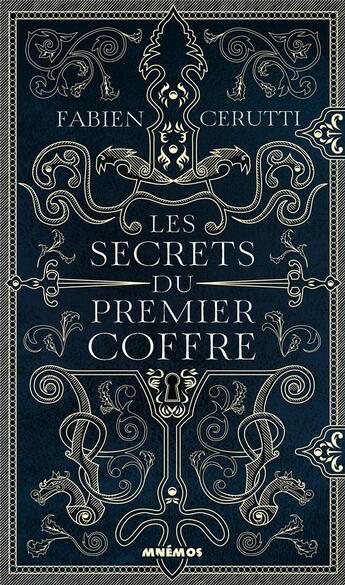 Couverture du livre « Les secrets du premier coffre » de Fabien Cerutti aux éditions Mnemos