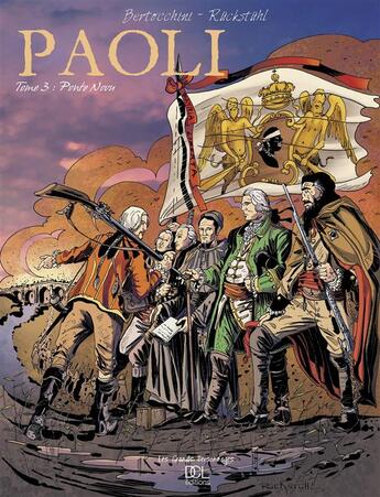 Couverture du livre « Paoli t.3 : Ponte Novu » de Frederic Bertocchini et Eric Ruckstuhl aux éditions Dcl