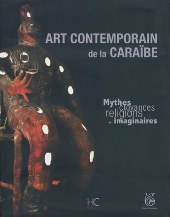 Couverture du livre « Art contemporain de la Caraïbe » de  aux éditions Herve Chopin