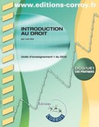 Couverture du livre « Introduction au droit énoncé ; UE 1 du DCG ; pochette » de Lea Got aux éditions Corroy