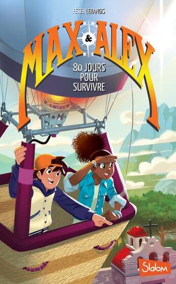 Couverture du livre « Max & Alex t.2 ; 80 jours pour survivre » de Peter Lerangis aux éditions Slalom