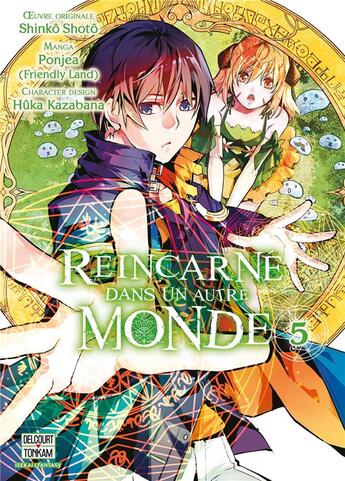 Couverture du livre « Réincarné dans un autre monde Tome 5 » de Shoto Shinko et Ponjea aux éditions Delcourt