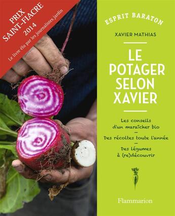 Couverture du livre « Le potager selon Xavier » de Xavier Mathias aux éditions Maison Rustique