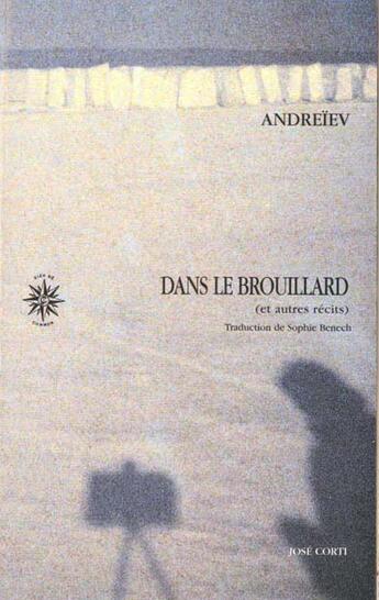 Couverture du livre « Dans le brouillard et autres récits » de Leonid Nikolaevic Andreev aux éditions Corti