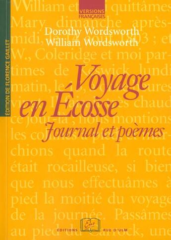 Couverture du livre « Voyage en Ecosse ; journal et poèmes » de Dorothy Wordsworth et William Wordsworth aux éditions Rue D'ulm