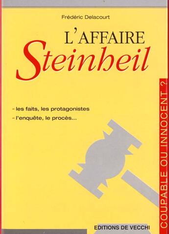 Couverture du livre « L'affaire steinheil » de Frederique Delacourt aux éditions De Vecchi