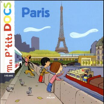 Couverture du livre « Paris » de Stephanie Ledu et Laurent Richard aux éditions Milan