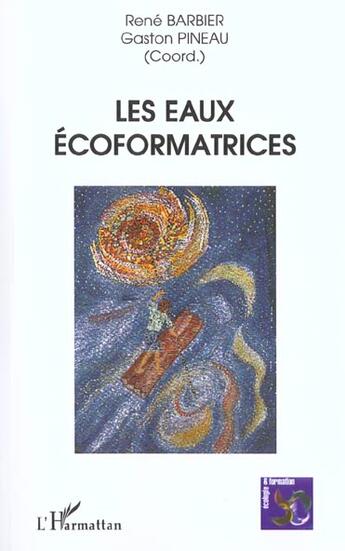 Couverture du livre « LES EAUX ÉCOFORMATRICES » de Gaston Pineau et René Barbier aux éditions L'harmattan