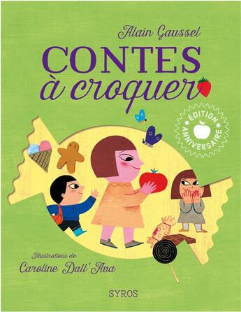 Couverture du livre « Contes à croquer » de Alain Gaussel aux éditions Syros