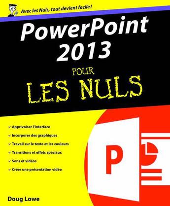 Couverture du livre « Powerpoint 2013 pour les nuls » de Doug Lowe aux éditions First Interactive