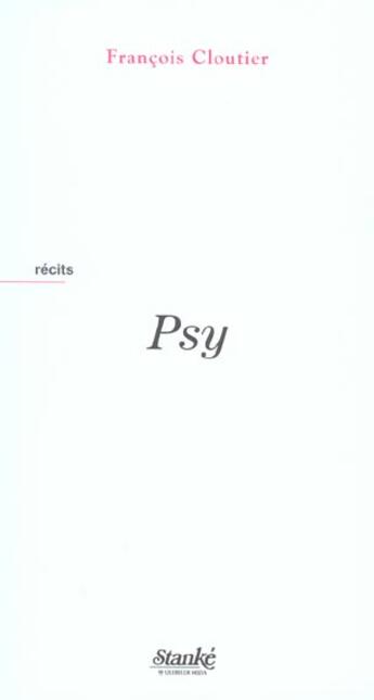 Couverture du livre « Psy » de Francois Cloutier aux éditions Stanke Alain