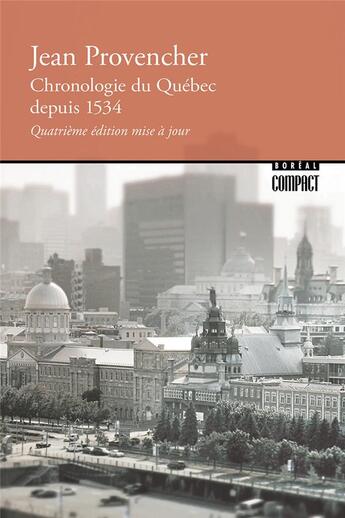 Couverture du livre « Chronologie du Québec depuis 1534 » de Jean Provencher aux éditions Boreal