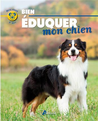 Couverture du livre « Bien éduquer mon chien » de Birgit Kosthaus aux éditions Artemis