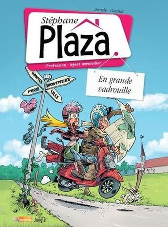 Couverture du livre « Stéphane Plazza Tome 3 : en grande vadrouille » de Jerome Derache et Frederic Coicault aux éditions Jungle