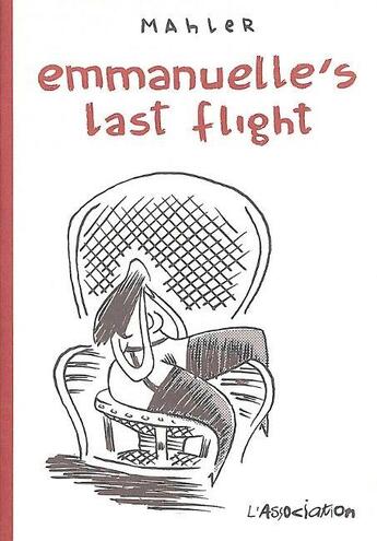 Couverture du livre « Emmanuelle's Last Flight » de Nicolas Mahler aux éditions L'association