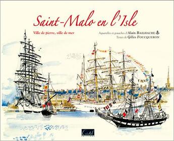 Couverture du livre « Saint-Malo en l'Isle » de Gilles Foucqueron aux éditions Cristel