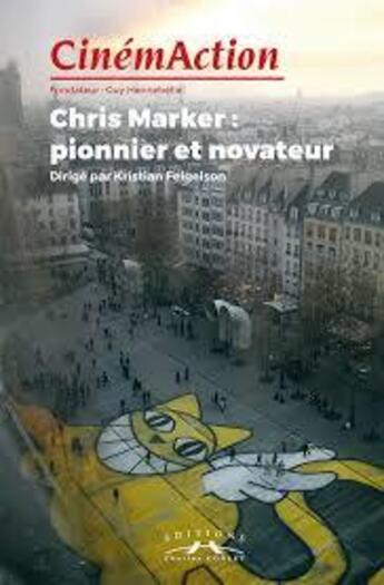 Couverture du livre « Cinemaction n 165- chris marker : pionnier et novateur- decembre 2017 » de  aux éditions Charles Corlet
