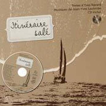 Couverture du livre « Itinéraire sale ; livre + cd » de Lacombe Et Ravard aux éditions Buissonnieres