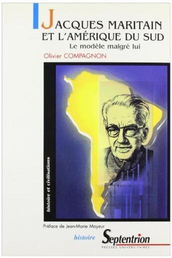 Couverture du livre « Jacques maritain et l''amerique du sud - le modele malgre lui » de Pu Septentrion aux éditions Pu Du Septentrion