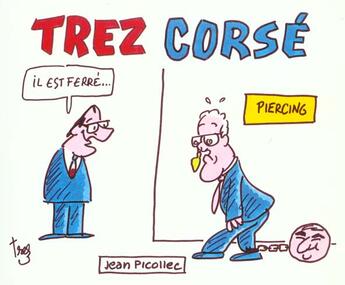 Couverture du livre « Trez corse » de Trez Alain aux éditions Jean Picollec