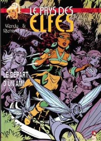 Couverture du livre « Elfquest - le pays des elfes t.30 : le départ d'un ami » de Wendy Pini et Richard Pini aux éditions Vents D'ouest