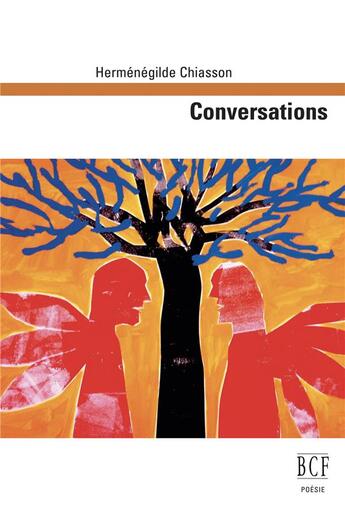 Couverture du livre « Conversations » de Chiasson Hermenegild aux éditions Prise De Parole