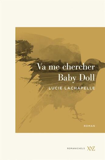 Couverture du livre « Va me chercher Baby Doll » de Lachapelle Lucie aux éditions Xyz