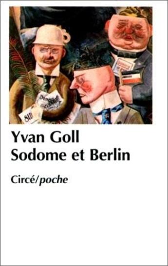 Couverture du livre « Sodome et Berlin » de Yvan Goll aux éditions Circe