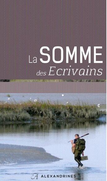 Couverture du livre « La Somme des écrivains » de  aux éditions Alexandrines