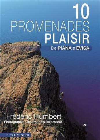 Couverture du livre « 10 promenades plaisir » de Frederic Humbert aux éditions Clementine