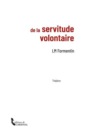 Couverture du livre « De la servitude volontaire » de Lm Formentin aux éditions Books On Demand