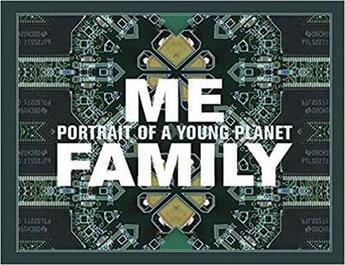 Couverture du livre « Me, family : portrait of a young planet » de Francesco Bonami aux éditions Dcv