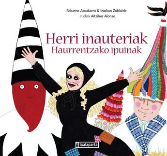 Couverture du livre « Herri inauteriak - haurrentzako ipuinak » de Bakarne Atxukarro aux éditions Txalaparta