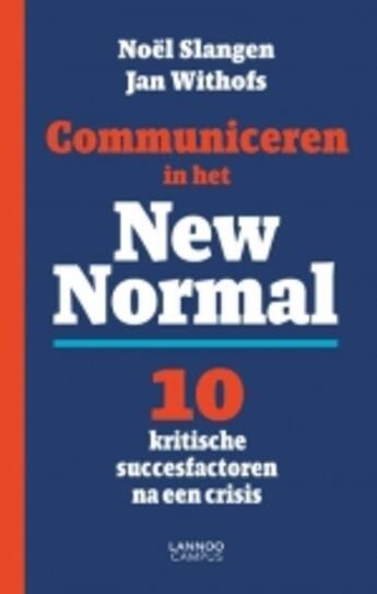 Couverture du livre « Communiceren in the New Normal » de Noel Slangen et Jan Withofs aux éditions Uitgeverij Lannoo